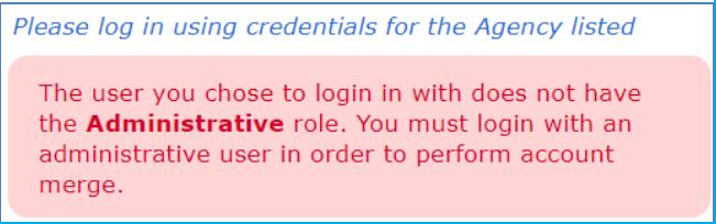 Login message in a red box stating the chosen user lacks the Administrative role needed to merge accounts.