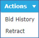 Actions dropdown menu with Bid History and Retract options.