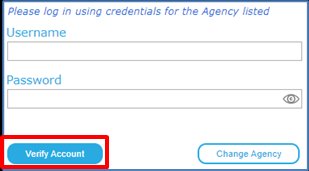 Screenshot of the login prompt with Username and Password fields, Verify Account (highlighted), and Change Agency buttons.
